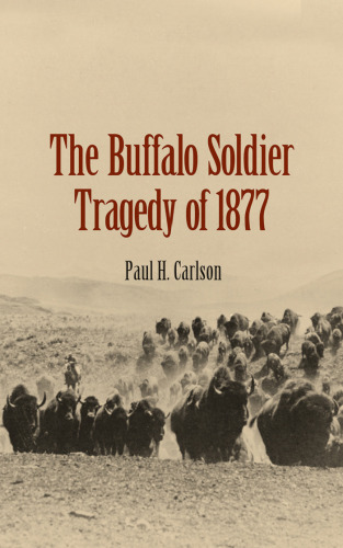 ﻿تراژدی سرباز بوفالو در سال 1877