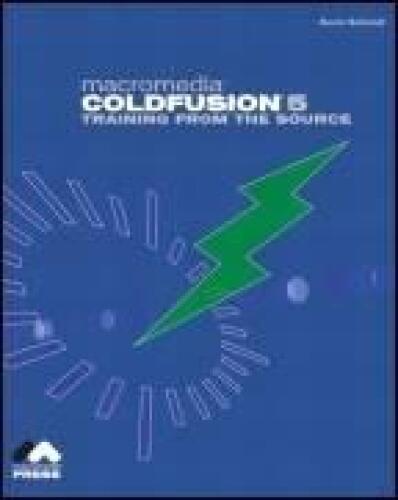 Macromedia ColdFusion 5: آموزش از منبع