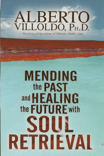 ﻿اصلاح گذشته و شفای آینده با بازیابی روح