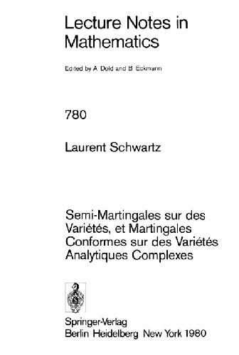 ﻿Semi-Martingales sur des Varietes, et Martingales Conformes sur des Varietes Analytiques Complexes