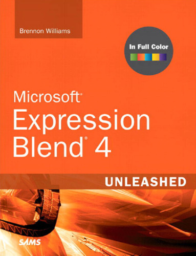 ﻿Microsoft Expression Blend 4 Unleashed