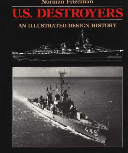 ﻿Destroyers U.S.: An Illustrated Design History، Revised Edition