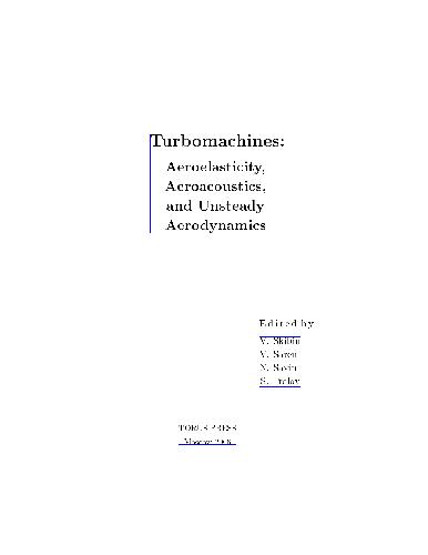 Turbomachines: Aeroelasticity ، Aeroacoustics و Unsteady Aerodynamics