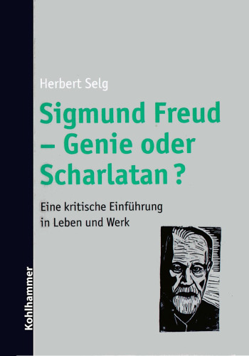 ﻿زیگموند فروید - نابغه یا شارلاتان؟: مقدمه ای انتقادی بر زندگی و کار او