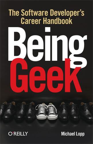 ﻿کتاب Being Geek: The Software Developer's Career Handbook