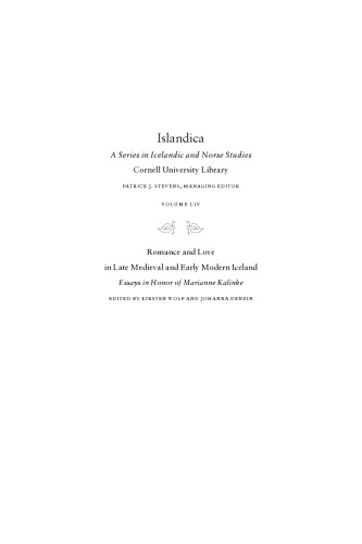 ﻿عاشقانه و عشق در ایسلند اواخر قرون وسطی و اوایل مدرن: مقالاتی به افتخار ماریان کالینکه (Islandica)