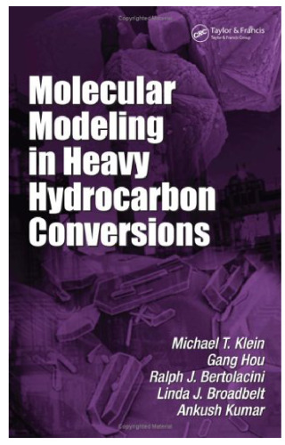 ﻿مدل‌سازی مولکولی در تبدیل‌های هیدروکربن سنگین (صنایع شیمیایی: مجموعه‌ای از کتاب‌های مرجع و کتاب‌های درسی)