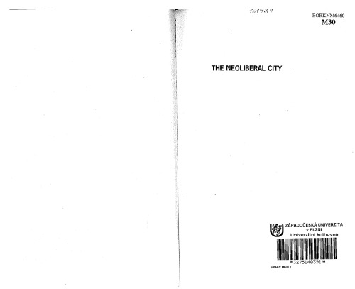 ﻿شهر نئولیبرال: حکمرانی، ایدئولوژی و توسعه در شهرسازی آمریکا