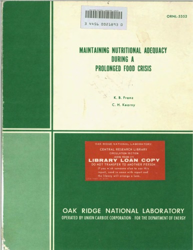 ﻿حفظ کفایت تغذیه در طول یک بحران غذایی طولانی مدت (آزمایشگاه ملی اوک ریج. ORNL)