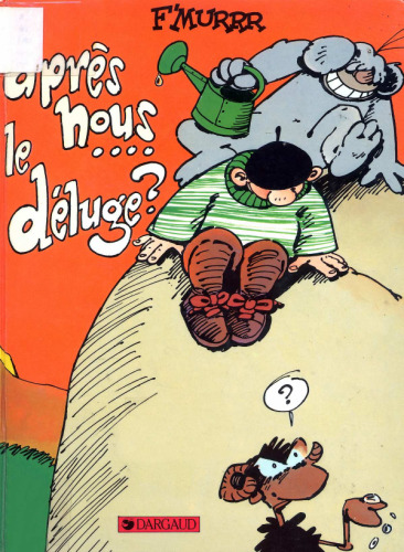 ﻿Le Génie des alpages، جلد 9: پس از ما سیل؟