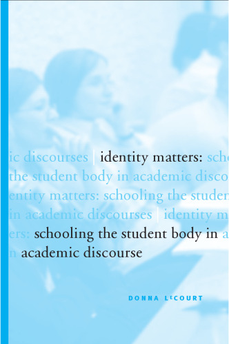 ﻿اهمیت هویت: آموزش بدن دانش آموز در گفتمان دانشگاهی