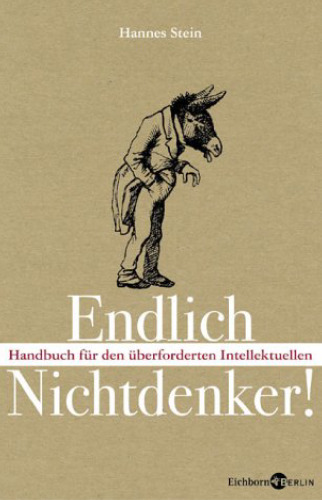 ﻿بالاخره غیر متفکران! کتاب راهنما برای روشنفکران غرق شده