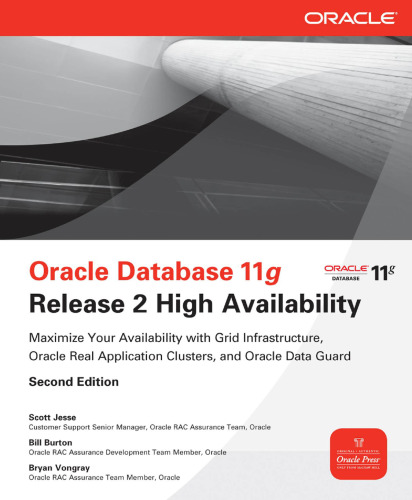 ﻿Oracle Database 11g Release 2: در دسترس بودن خود را با زیرساخت Grid، RAC و Data Guard به حداکثر برسانید