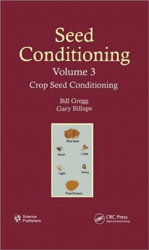 ﻿Seed Conditioning, Volume 3: Crop Seed Conditioning