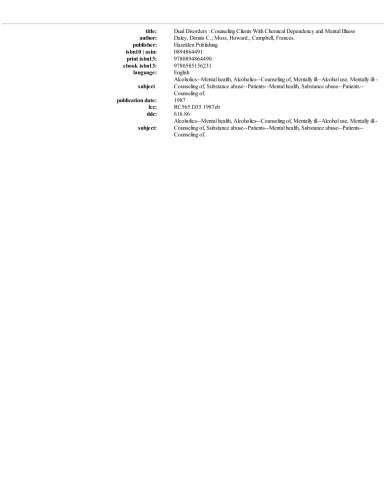 ﻿اختلالات دوگانه: مشاوره با مراجعین دارای وابستگی شیمیایی و بیماری روانی