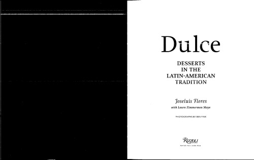 ﻿Dulce: دسرها در سنت آمریکای لاتین