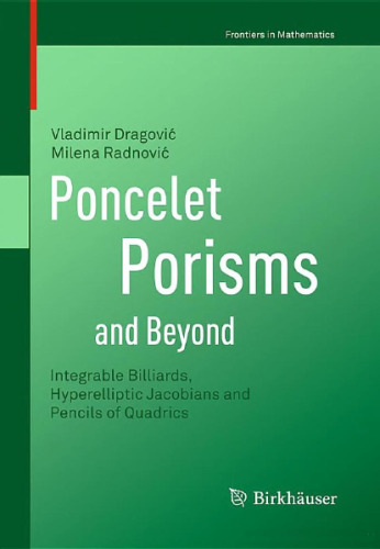 ﻿Poncelet Porisms and Beyond: بیلیارد یکپارچه، ژاکوبین هایپراللیپتیک و مدادهای کوادریک