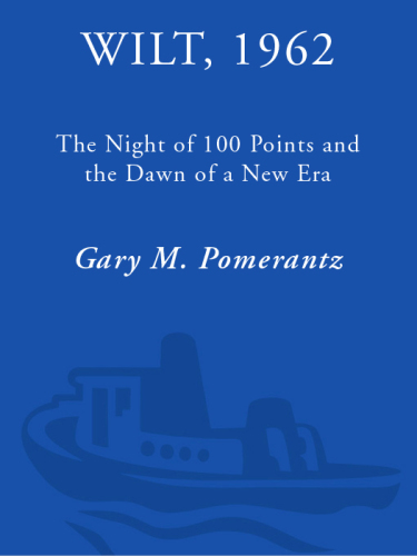 ﻿ویلت، 1962: شب 100 نقطه و طلوع عصر جدید