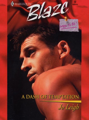 ﻿A Dash of Temptation: Men to Do (Harlequin Blaze, No 72)