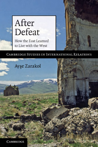 ﻿پس از شکست: چگونه شرق یاد گرفت با غرب زندگی کند