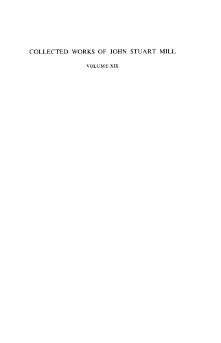 ﻿مقالاتی در مورد سیاست و جامعه، قسمت 2 (با: ملاحظات مربوط به دولت نمایندگی) (مجموعه آثار جان استوارت میل - جلد 19)