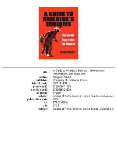 ﻿راهنمای سرخ پوستان آمریکا: تشریفات، رزرواسیون و موزه ها