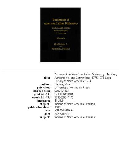 ﻿اسناد دیپلماسی سرخپوستان آمریکایی: معاهدات، موافقت نامه ها و کنوانسیون ها، 1775-1979، جلد 1