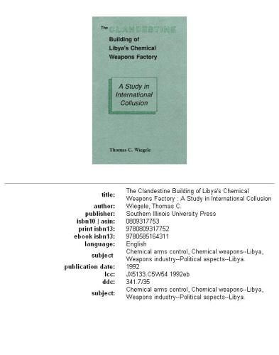 ﻿ساختمان مخفی کارخانه سلاح های شیمیایی لیبی: مطالعه ای در تبانی بین المللی