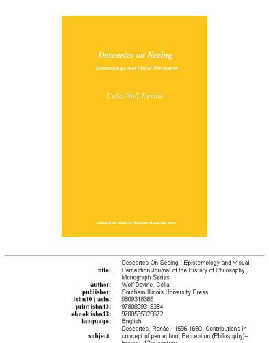 ﻿دکارت در مورد دیدن: معرفت شناسی و ادراک بصری