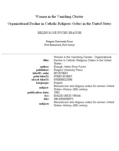 ﻿زنان در صومعه در حال ناپدید شدن: افول سازمانی در دستورات مذهبی کاتولیک در ایالات متحده