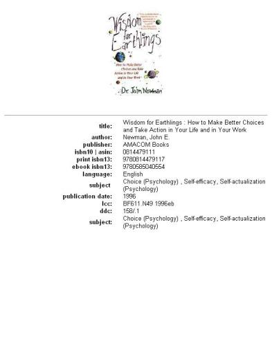 ﻿حکمت برای زمینیان: چگونه در زندگی و کار خود انتخاب های بهتری داشته باشید و اقدام کنید