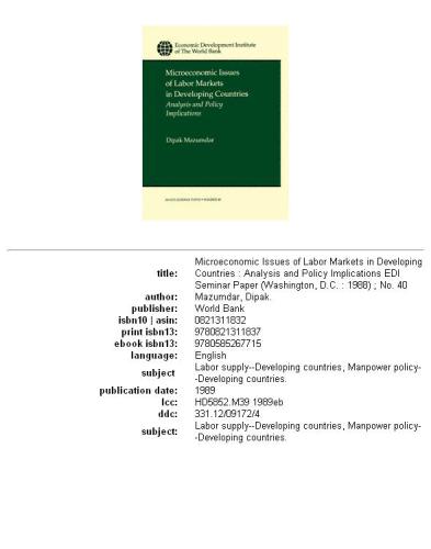 ﻿مسائل اقتصاد خرد بازارهای کار در کشورهای در حال توسعه: تحلیل و پیامدهای سیاست