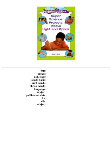 ﻿پروژه های علمی فوق العاده در مورد نور و اپتیک
