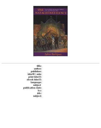 ﻿رقص ماتاچین: نمادگرایی آیینی و روابط بین قومی در دره بالایی ریو گراند