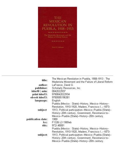 ﻿انقلاب مکزیک در پوئبلا، 1908-1913: جنبش مادریستا و شکست اصلاحات لیبرال
