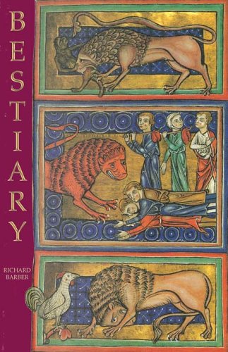 ﻿Bestiary: بودن نسخه انگلیسی کتابخانه Bodleian ، Oxford M.S Bodley 764 با تمام مینیاتورهای اصلی که در نمابر تولید می شود
