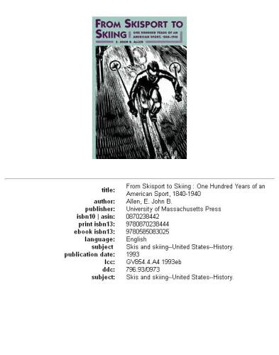 ﻿از ورزش اسکی تا اسکی: صد سال یک ورزش آمریکایی، 1840-1940