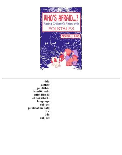 ﻿چه کسی می ترسد--؟: مواجهه با ترس های کودکان با داستان های عامیانه