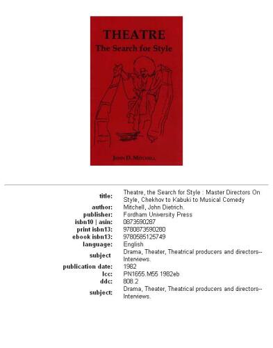 ﻿تئاتر، جستجوی سبک: کارگردانان چیره دست در سبک، چخوف به کابوکی تا کمدی موزیکال