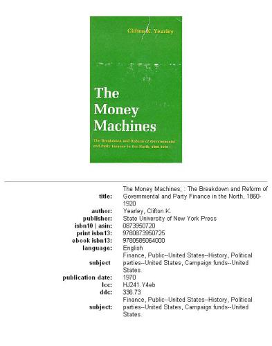 ﻿دستگاه های پول: تجزیه و اصلاح امور مالی دولت و حزب در شمال ، 1860-1920