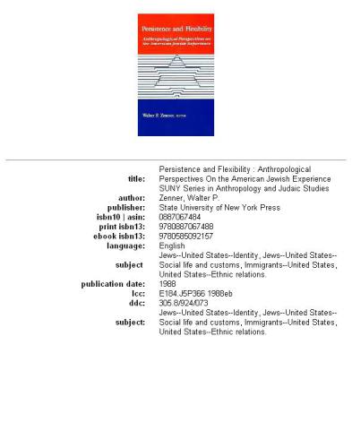 ﻿پایداری و انعطاف پذیری: دیدگاه های انسان شناختی در مورد تجربه یهودیان آمریکا