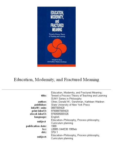 ﻿آموزش، مدرنیته و معنای گسسته: به سوی نظریه فرآیندی آموزش و یادگیری