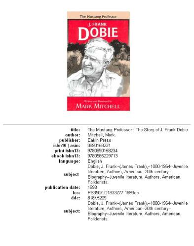 ﻿The Mustang Professor: The Story of J. Frank Dobie