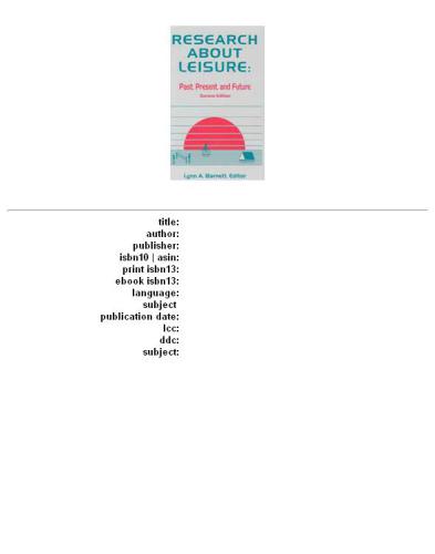 ﻿تحقیق درباره اوقات فراغت: گذشته، حال و آینده