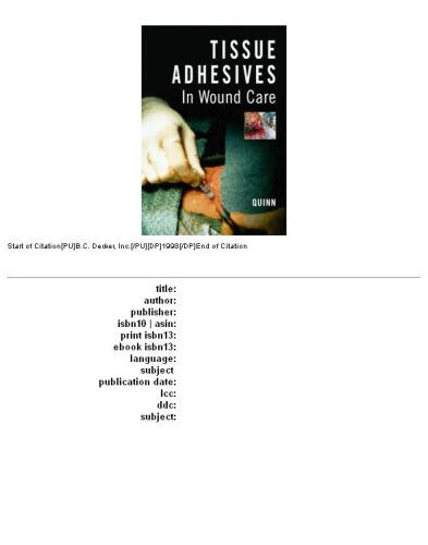 ﻿چسب های بافتی در مراقبت از زخم