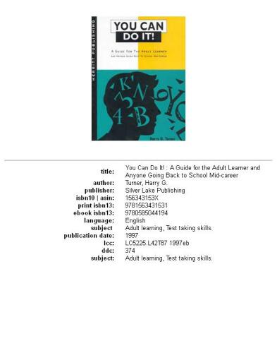 ﻿شما می توانید آن را انجام دهید!: راهنمایی برای یادگیرنده بزرگسال و هرکسی که در اواسط شغلی به مدرسه بازمی گردد
