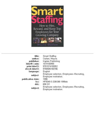 ﻿کارکنان هوشمند: چگونه کارکنان برتر را برای شرکت در حال رشد خود استخدام کنید، پاداش دهید و نگه دارید