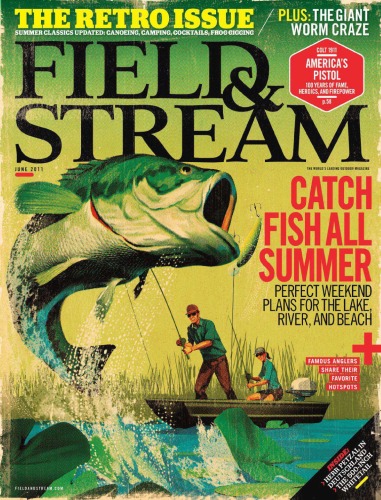 ﻿Field and Stream (ژوئن 2011) شماره 2 CXVI Retro Issue