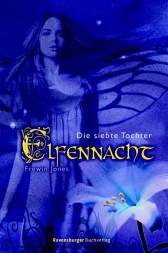 ﻿دختر هفتم (Elfennacht، جلد 1)