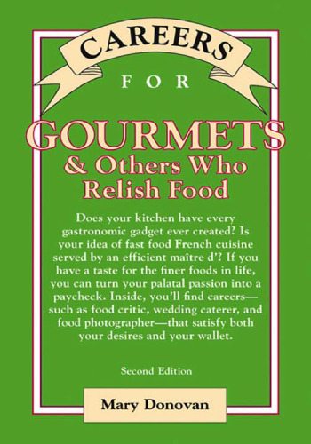 ﻿مشاغلی برای خوش‌خوراک‌ها و سایر افرادی که از غذا لذت می‌برند